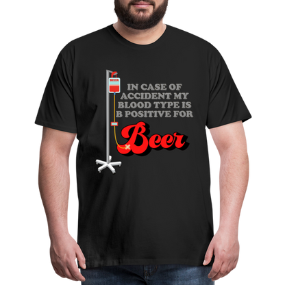 Brewing Beer Shirt, Beer Shirt, Drinking Shirt, Beer Geek, Craft Beer, In Case Of Accident My Blood Type Is B Positive For Beer Shirt, - black