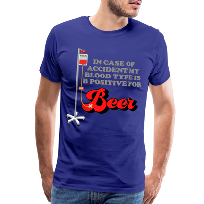 Brewing Beer Shirt, Beer Shirt, Drinking Shirt, Beer Geek, Craft Beer, In Case Of Accident My Blood Type Is B Positive For Beer Shirt, - royal blue