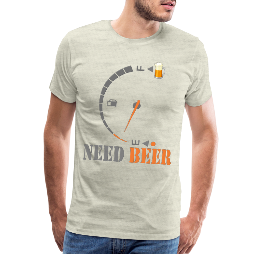 I Need Beer Shirt, Fuel Gauge Shirt, Beer Froth, Funny Beer Lovers, Beer Lovers Shirt, I Need Beer, Funny Drinking Shirt, Beer Humor Shirt - heather oatmeal