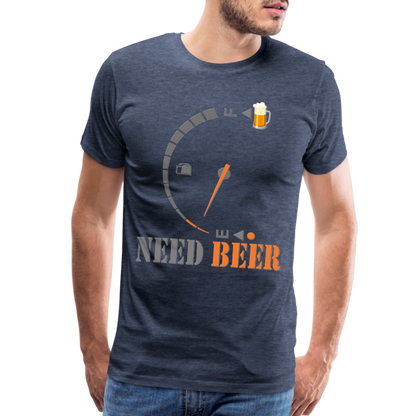 I Need Beer Shirt, Fuel Gauge Shirt, Beer Froth, Funny Beer Lovers, Beer Lovers Shirt, I Need Beer, Funny Drinking Shirt, Beer Humor Shirt - heather blue