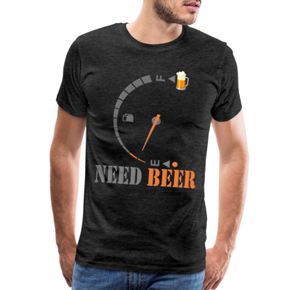 I Need Beer Shirt, Fuel Gauge Shirt, Beer Froth, Funny Beer Lovers, Beer Lovers Shirt, I Need Beer, Funny Drinking Shirt, Beer Humor Shirt - charcoal grey
