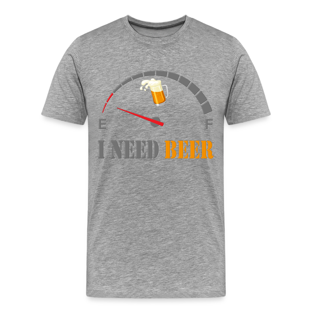 Beer Lovers Shirt, I Need Beer Shirt, Fuel Gauge Shirt, Beer Froth, Funny Beer Lovers, I Need Beer, Funny Drinking Shirt, Beer Humor Shirt - heather gray