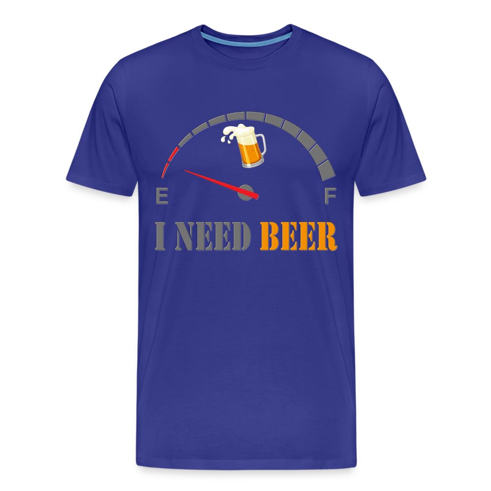 Beer Lovers Shirt, I Need Beer Shirt, Fuel Gauge Shirt, Beer Froth, Funny Beer Lovers, I Need Beer, Funny Drinking Shirt, Beer Humor Shirt - royal blue