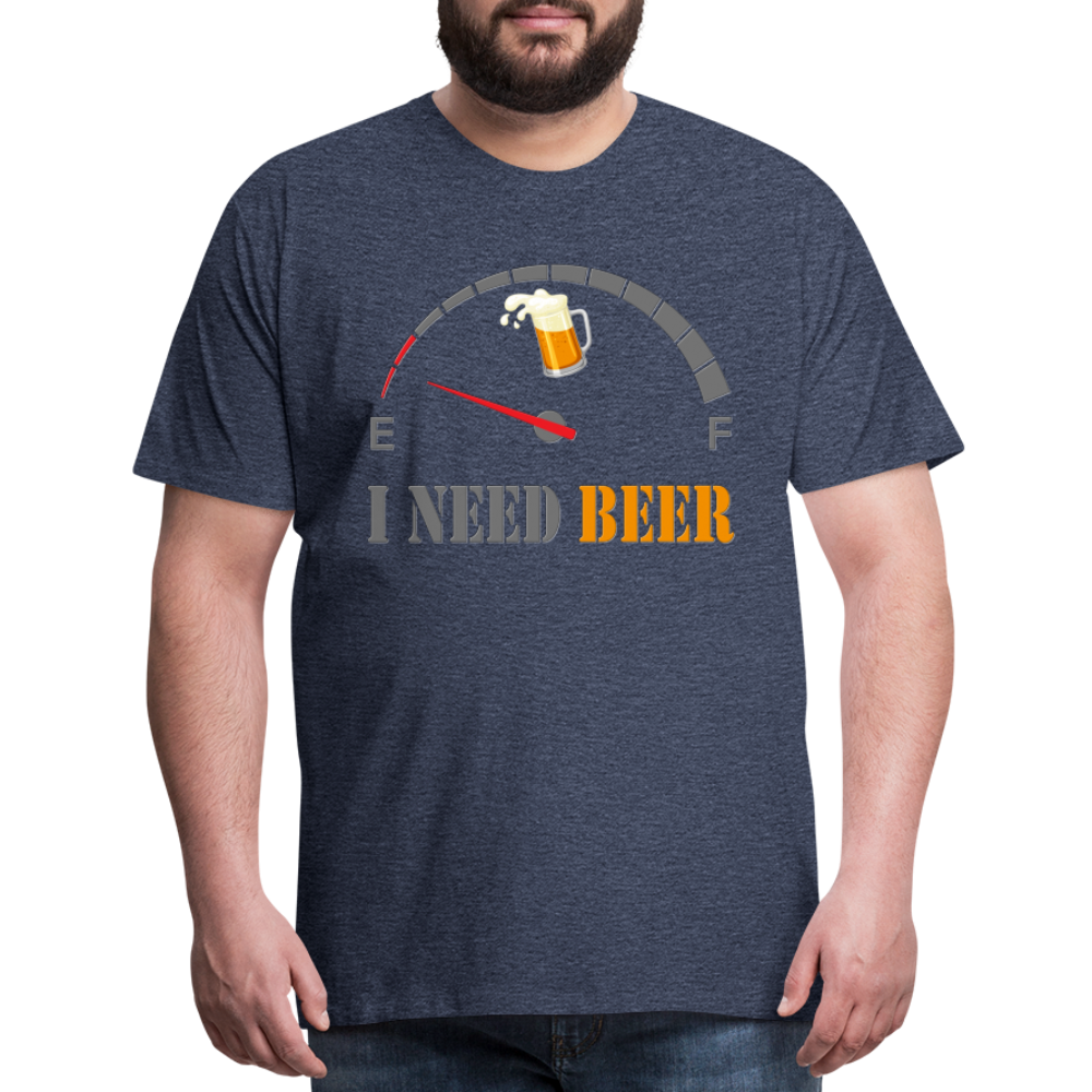 Beer Lovers Shirt, I Need Beer Shirt, Fuel Gauge Shirt, Beer Froth, Funny Beer Lovers, I Need Beer, Funny Drinking Shirt, Beer Humor Shirt - heather blue