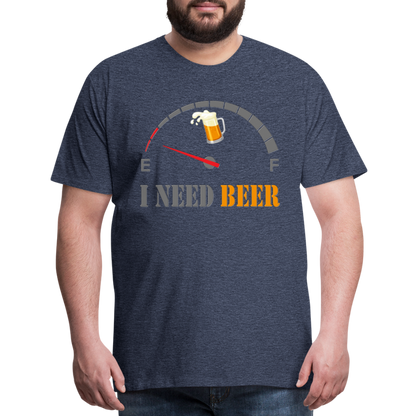 Beer Lovers Shirt, I Need Beer Shirt, Fuel Gauge Shirt, Beer Froth, Funny Beer Lovers, I Need Beer, Funny Drinking Shirt, Beer Humor Shirt - heather blue