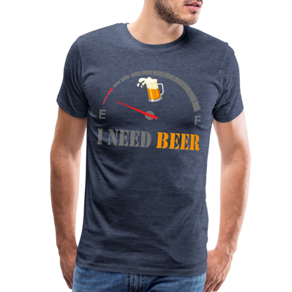 Beer Lovers Shirt, I Need Beer Shirt, Fuel Gauge Shirt, Beer Froth, Funny Beer Lovers, I Need Beer, Funny Drinking Shirt, Beer Humor Shirt - heather blue