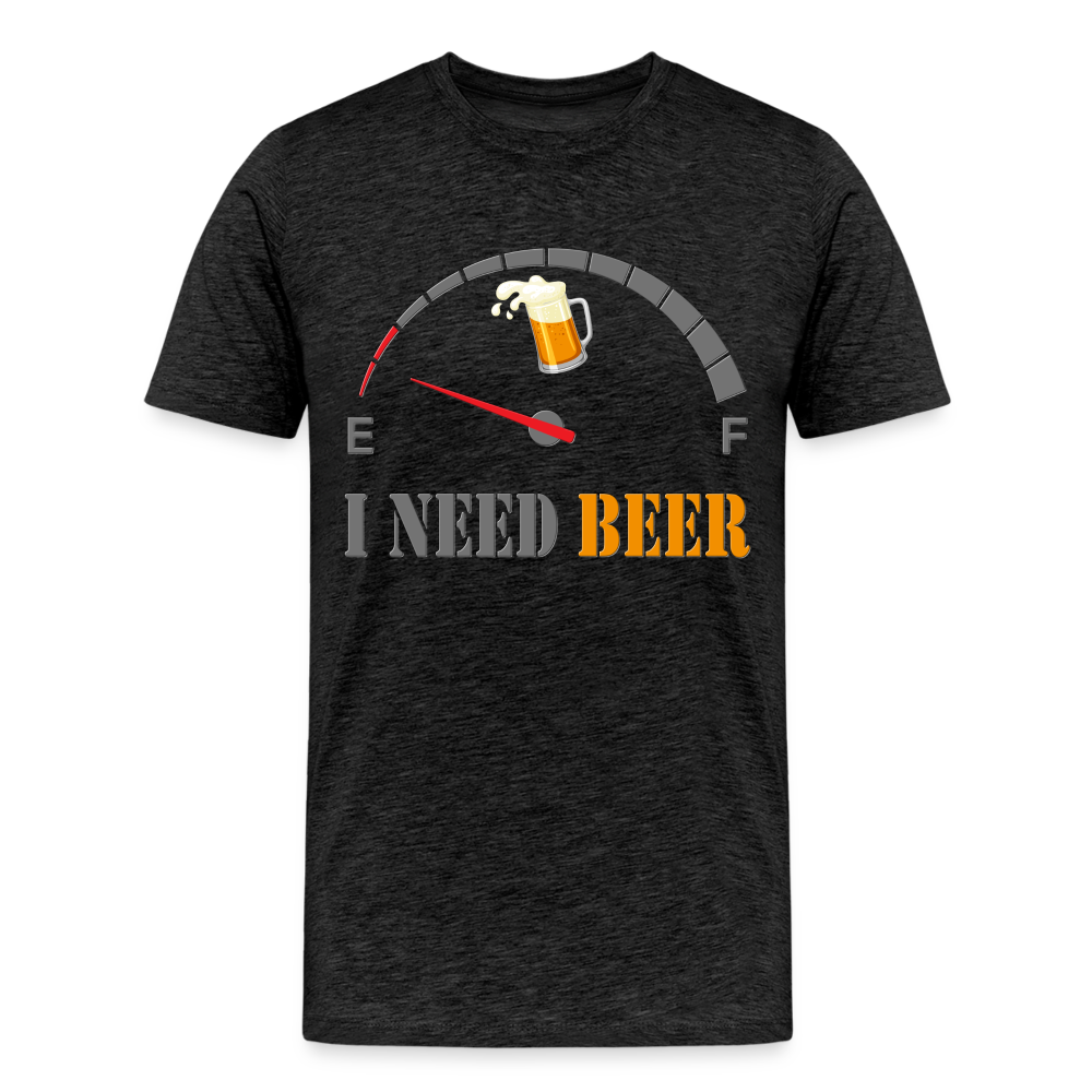 Beer Lovers Shirt, I Need Beer Shirt, Fuel Gauge Shirt, Beer Froth, Funny Beer Lovers, I Need Beer, Funny Drinking Shirt, Beer Humor Shirt - charcoal grey