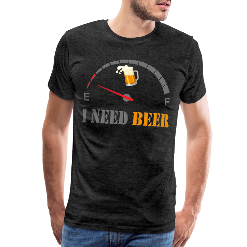 Beer Lovers Shirt, I Need Beer Shirt, Fuel Gauge Shirt, Beer Froth, Funny Beer Lovers, I Need Beer, Funny Drinking Shirt, Beer Humor Shirt - charcoal grey