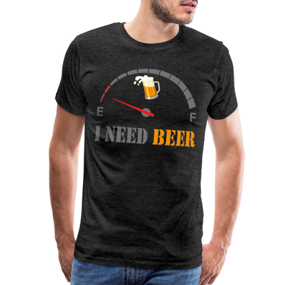 Beer Lovers Shirt, I Need Beer Shirt, Fuel Gauge Shirt, Beer Froth, Funny Beer Lovers, I Need Beer, Funny Drinking Shirt, Beer Humor Shirt - charcoal grey