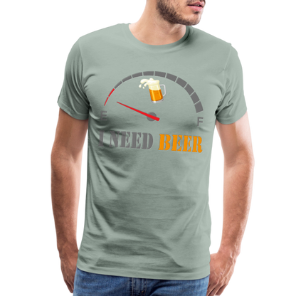 Beer Lovers Shirt, I Need Beer Shirt, Fuel Gauge Shirt, Beer Froth, Funny Beer Lovers, I Need Beer, Funny Drinking Shirt, Beer Humor Shirt - steel green