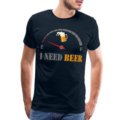 Beer Lovers Shirt, I Need Beer Shirt, Fuel Gauge Shirt, Beer Froth, Funny Beer Lovers, I Need Beer, Funny Drinking Shirt, Beer Humor Shirt - deep navy