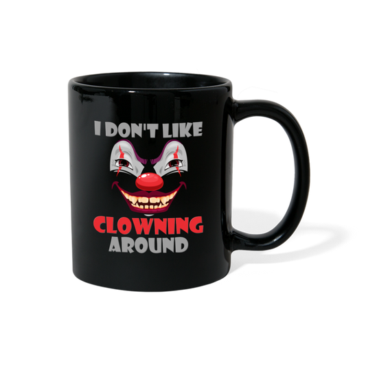 Art The Clown Mug, Scary, Spooky, I Don't Like Clowning Around Mug, Halloween Mug,  Horror, Massacre, Clown Mug, Party, Balloons - black