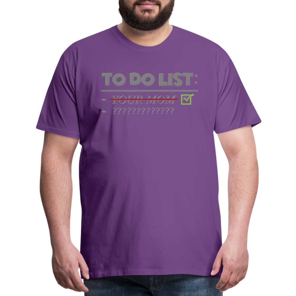 To Do List Shirt, Your Mom Shirt, Funny Your Mom Shirt, Sarcastic Shirt, Inappropriate Shirt, funny shirt, Adult Humor, - purple