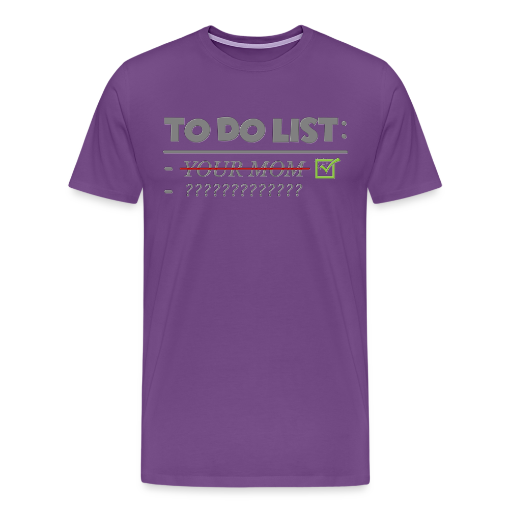 To Do List Shirt, Your Mom Shirt, Funny Your Mom Shirt, Sarcastic Shirt, Inappropriate Shirt, funny shirt, Adult Humor, - purple