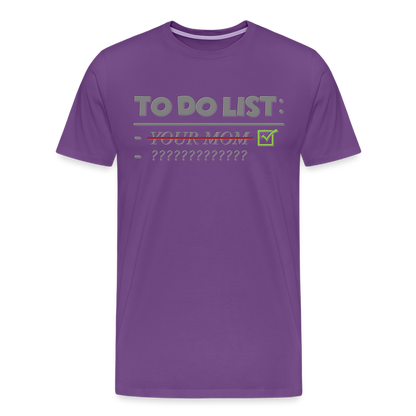 To Do List Shirt, Your Mom Shirt, Funny Your Mom Shirt, Sarcastic Shirt, Inappropriate Shirt, funny shirt, Adult Humor, - purple