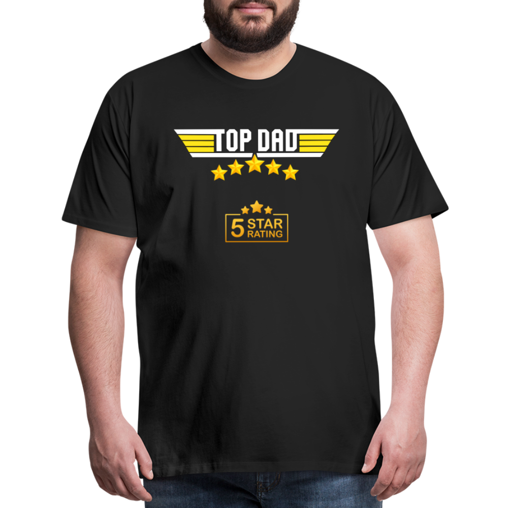 Gift For Dad, Fathers Day Gift, Top Dad Shirt, Top Dad T-Shirt, Funny Dad Shirt, Gift For Husband, Best Dad Shirt, Fathers Day Gift Idea - black