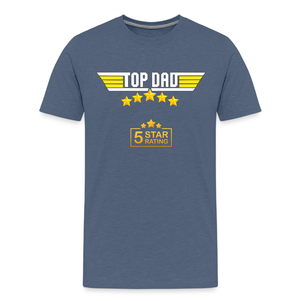 Gift For Dad, Fathers Day Gift, Top Dad Shirt, Top Dad T-Shirt, Funny Dad Shirt, Gift For Husband, Best Dad Shirt, Fathers Day Gift Idea - heather blue