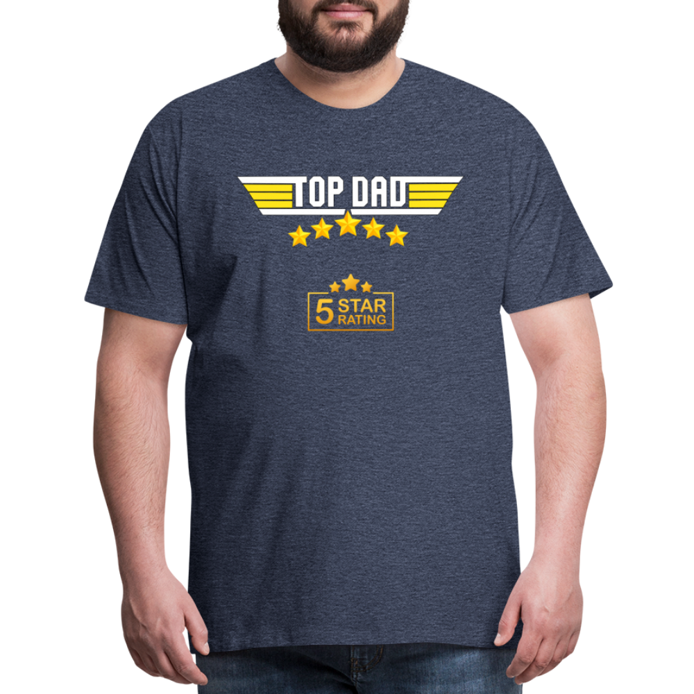 Gift For Dad, Fathers Day Gift, Top Dad Shirt, Top Dad T-Shirt, Funny Dad Shirt, Gift For Husband, Best Dad Shirt, Fathers Day Gift Idea - heather blue