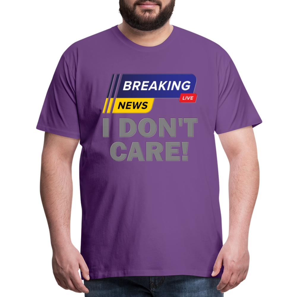 Breaking News Shirt, I Don't Care Shirt, Funny Shirt, Sarcastic Shirt, Gift For Him Her, Humor Sarcastic Tee, Breaking News I Don't Care Tee - purple