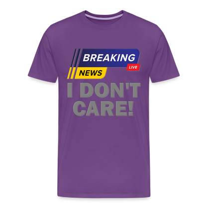Breaking News Shirt, I Don't Care Shirt, Funny Shirt, Sarcastic Shirt, Gift For Him Her, Humor Sarcastic Tee, Breaking News I Don't Care Tee - purple