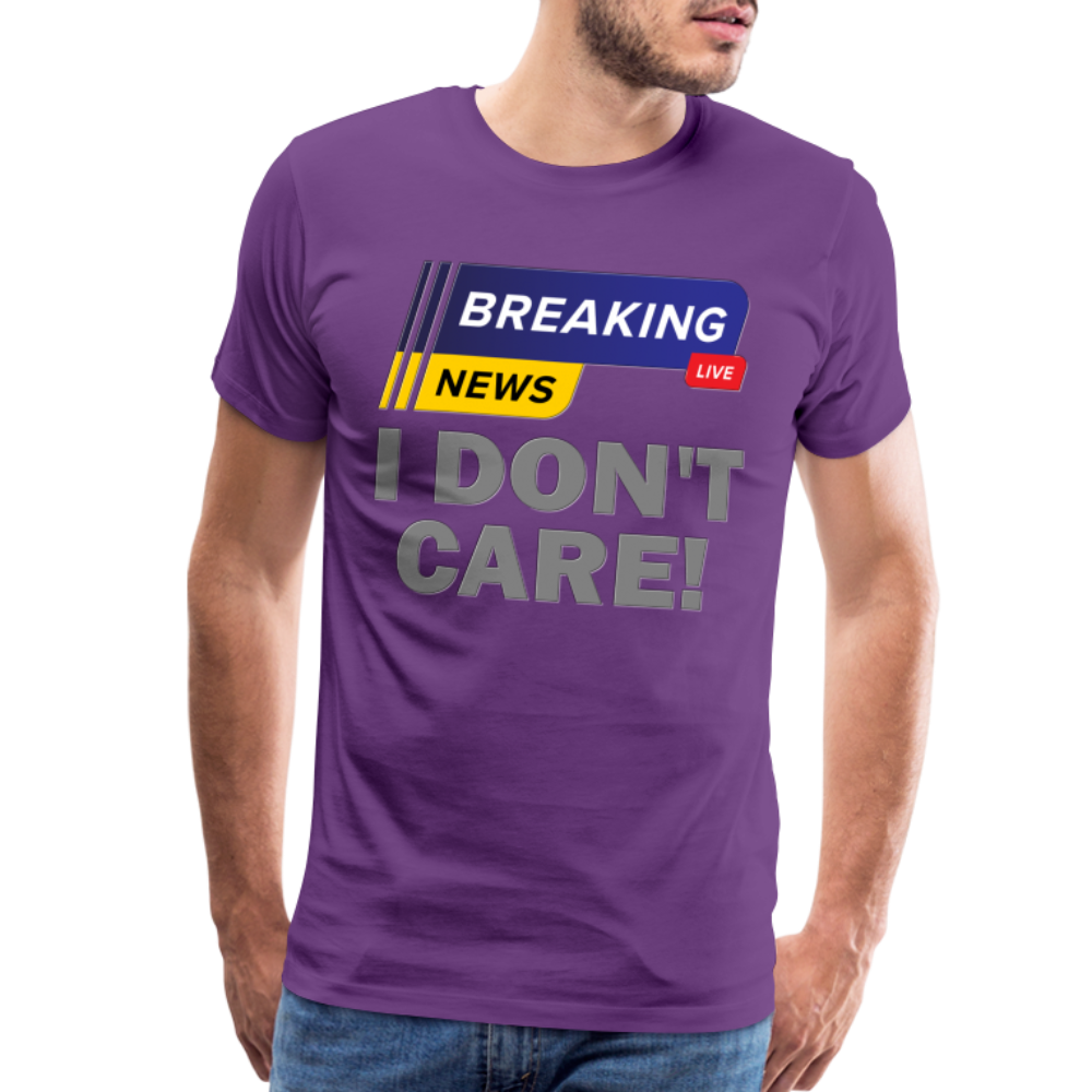 Breaking News Shirt, I Don't Care Shirt, Funny Shirt, Sarcastic Shirt, Gift For Him Her, Humor Sarcastic Tee, Breaking News I Don't Care Tee - purple
