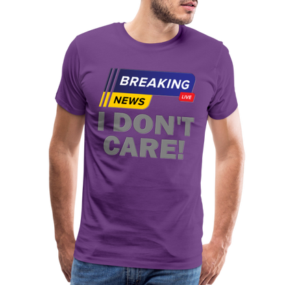 Breaking News Shirt, I Don't Care Shirt, Funny Shirt, Sarcastic Shirt, Gift For Him Her, Humor Sarcastic Tee, Breaking News I Don't Care Tee - purple