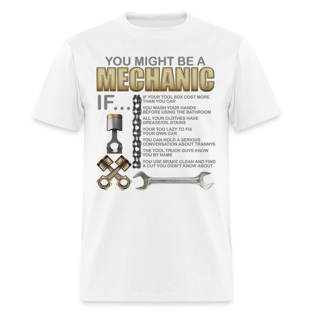 Mechanic Gift, Mechanic Shirt, You Might Be A Mechanic, Diesel Mechanic, Gift For Mechanic, Car Mechanic, Car Guy Shirt, Funny Dad Shirt - white
