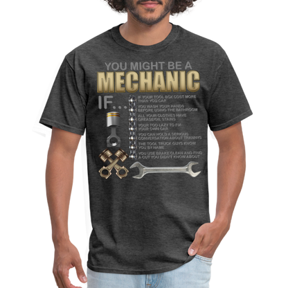 Mechanic Gift, Mechanic Shirt, You Might Be A Mechanic, Diesel Mechanic, Gift For Mechanic, Car Mechanic, Car Guy Shirt, Funny Dad Shirt - heather black