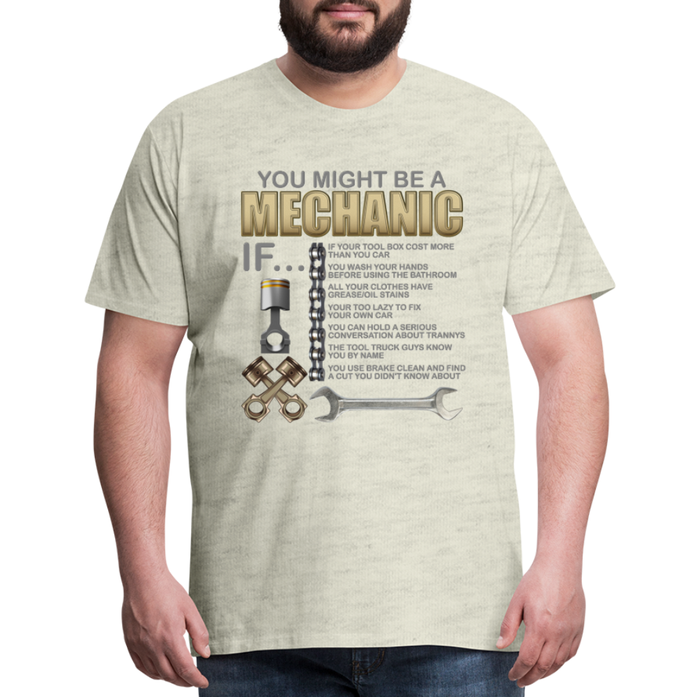 Mechanic Gift, Mechanic Shirt, You Might Be A Mechanic, Diesel Mechanic, Gift For Mechanic, Car Mechanic, Car Guy Shirt, Funny Dad Shirt - heather oatmeal