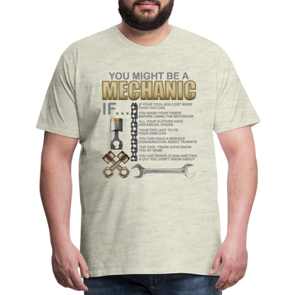 Mechanic Gift, Mechanic Shirt, You Might Be A Mechanic, Diesel Mechanic, Gift For Mechanic, Car Mechanic, Car Guy Shirt, Funny Dad Shirt - heather oatmeal