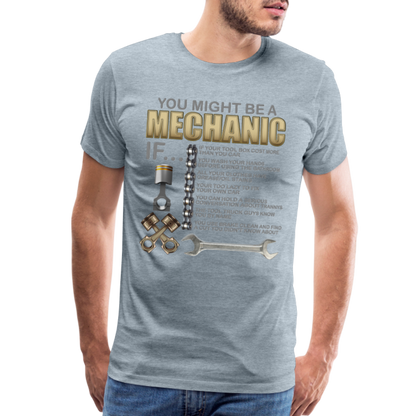 Mechanic Gift, Mechanic Shirt, You Might Be A Mechanic, Diesel Mechanic, Gift For Mechanic, Car Mechanic, Car Guy Shirt, Funny Dad Shirt - heather ice blue