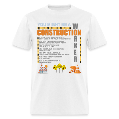 Construction Gift, Construction Crew, Construction Worker, You Might Be A, Construction Party, Construction Manager, Engineering Shirt, Dump Truck Shirt, Construction Theme, Funny Dad Shirt, Fathers Day Shirt - white