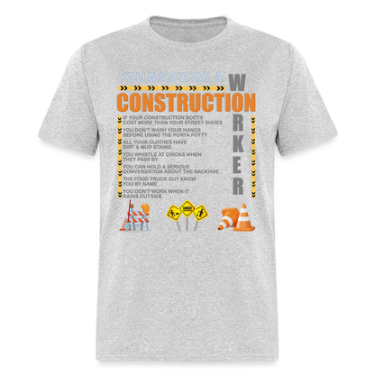 Construction Gift, Construction Crew, Construction Worker, You Might Be A, Construction Party, Construction Manager, Engineering Shirt, Dump Truck Shirt, Construction Theme, Funny Dad Shirt, Fathers Day Shirt - heather gray