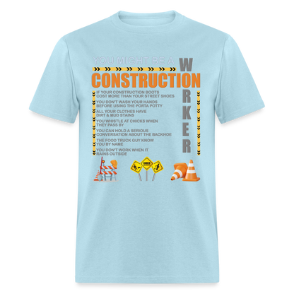 Construction Gift, Construction Crew, Construction Worker, You Might Be A, Construction Party, Construction Manager, Engineering Shirt, Dump Truck Shirt, Construction Theme, Funny Dad Shirt, Fathers Day Shirt - powder blue
