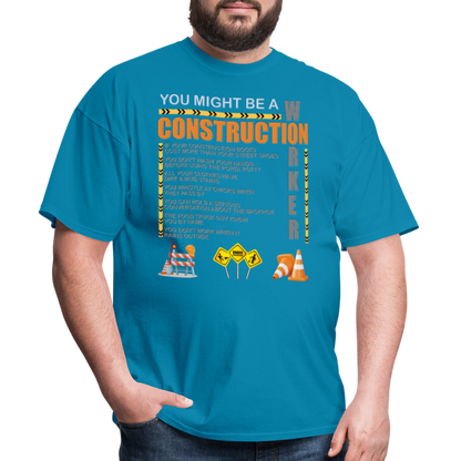 Construction Gift, Construction Crew, Construction Worker, You Might Be A, Construction Party, Construction Manager, Engineering Shirt, Dump Truck Shirt, Construction Theme, Funny Dad Shirt, Fathers Day Shirt - turquoise