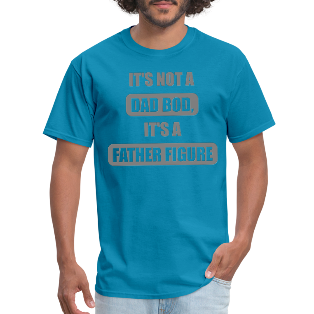 Dad Bod Shirt, Funny Dad Shirt, Father Figure Shirt, Dad Bod, New Dad Shirt, Dad Joke Shirt, Daddy Shirt, Funny Dad Shirts, Best Dad Shirt, New Dad, Funny Gift For Dad - turquoise