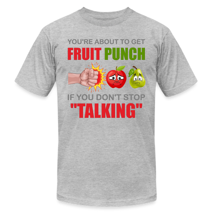 You're About To Get Fruit Punch, Foodie Shirt, Foodie Gifts, Funny Food Shirt, Food Shirt, Gift For Foodie, Fruit Shirt - heather gray