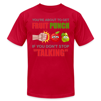 You're About To Get Fruit Punch, Foodie Shirt, Foodie Gifts, Funny Food Shirt, Food Shirt, Gift For Foodie, Fruit Shirt - red