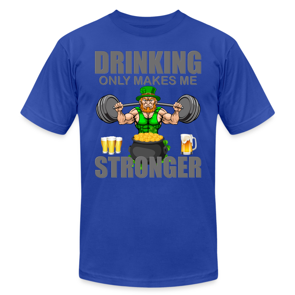 St Patrick Day Shirt, Shamrock Shirt, Drinking Only Makes Me Stronger, Irish Shirt, Lucky Shirt, St Patricks Shirt, St Patricks Day Tee, St Patricks Day Gifts - royal blue