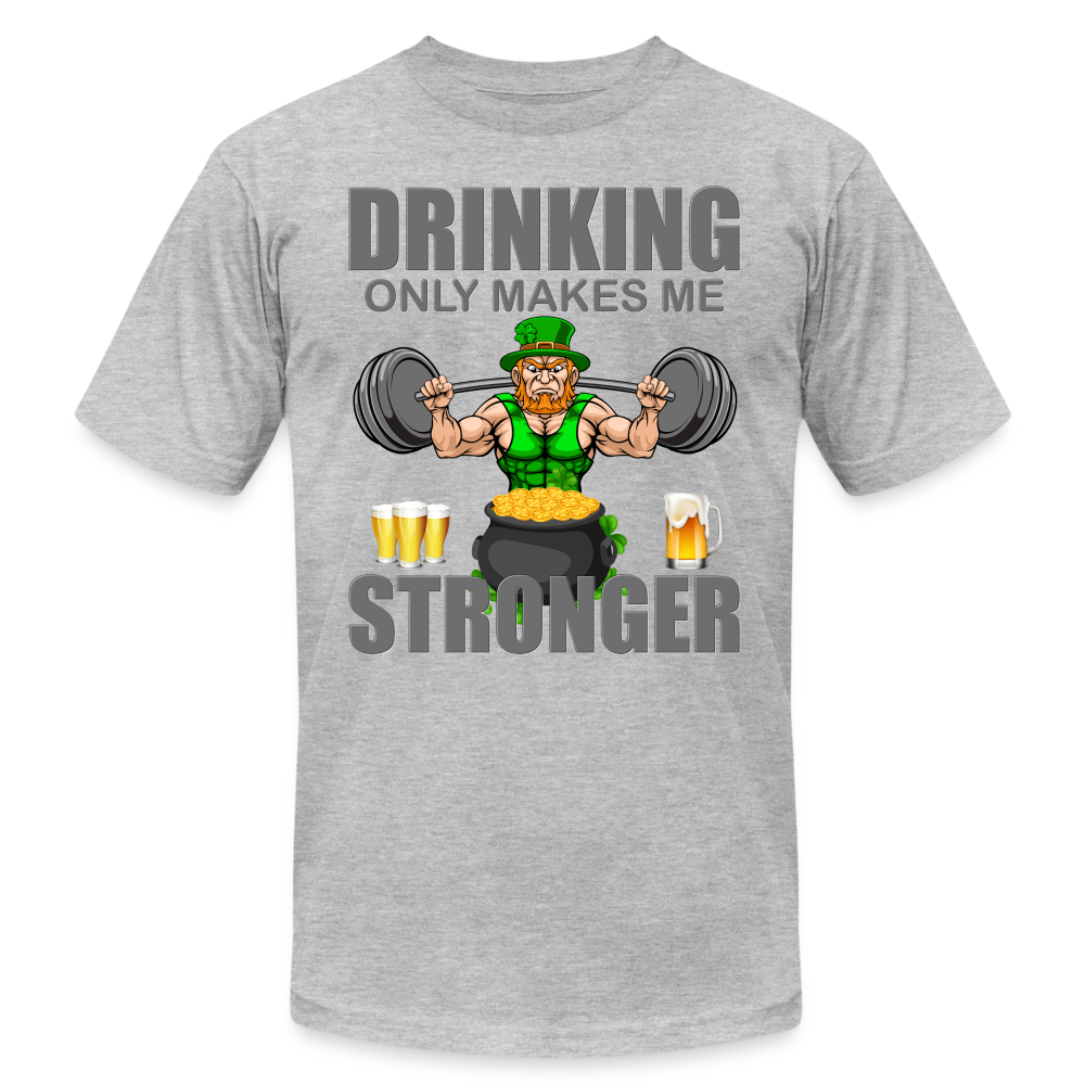 St Patrick Day Shirt, Shamrock Shirt, Drinking Only Makes Me Stronger, Irish Shirt, Lucky Shirt, St Patricks Shirt, St Patricks Day Tee, St Patricks Day Gifts - heather gray