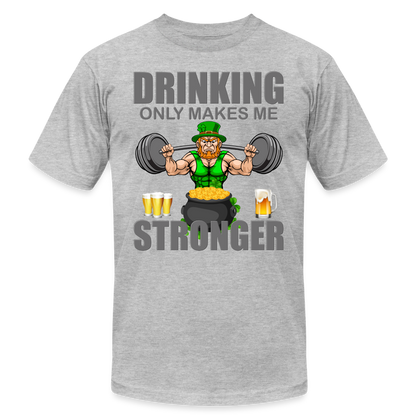 St Patrick Day Shirt, Shamrock Shirt, Drinking Only Makes Me Stronger, Irish Shirt, Lucky Shirt, St Patricks Shirt, St Patricks Day Tee, St Patricks Day Gifts - heather gray