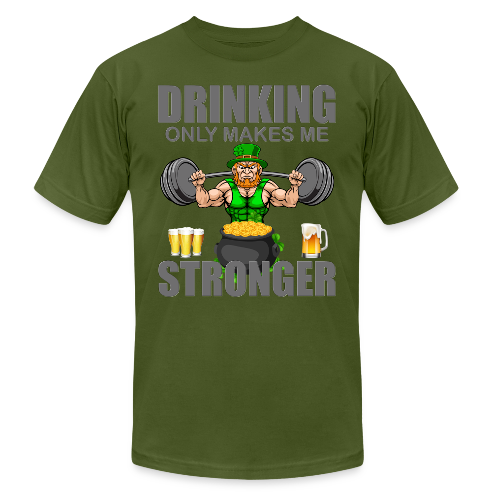St Patrick Day Shirt, Shamrock Shirt, Drinking Only Makes Me Stronger, Irish Shirt, Lucky Shirt, St Patricks Shirt, St Patricks Day Tee, St Patricks Day Gifts - olive