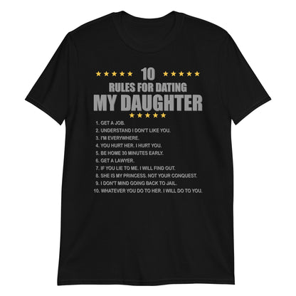 Gift For Father, Gift For Daddy, Rules For Dating My Daughter T shirt, Shirt T-Shirt Gift For Father, Gift For Dad, Number One Star Dad For Him