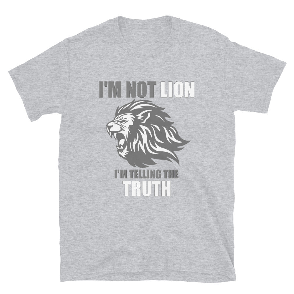 Lion Shirt, I'm Not Lion I'm Telling The Truth Shirt, Animal Lover Shirt, Funny Animal Shirt, Gift Idea For Animal Lover, Safari T Shirt