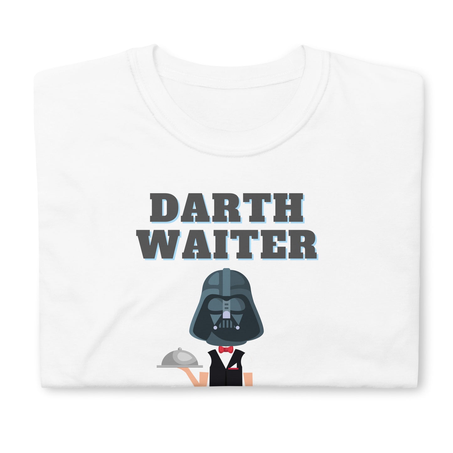 Darth Waiter,  I'm Your Server, Dark Side, Funny Darth Vader Shirt, Star Wars Humor Shirt, Darth Waiter Shirt, Star Wars Shirt